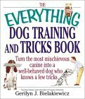 The Everything Dog Training and Tricks Book: Turn the Most Mischievous Canine Into a Well-Behaved Dog Whoturn the Most Mischievous Canine Into a Well-Behaved Dog Who Knows a Few Tricks Knows a Few Tricks by Bethany Brown, Christel A. Shea, Gerilyn J. Bielakiewicz