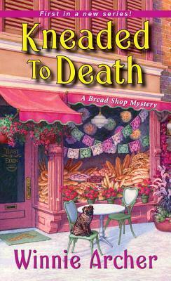 Kneaded to Death by Melissa Bourbon, Winnie Archer