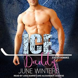 Ice Daddy Lib/E by June Winters, June Winters