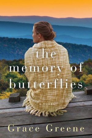 The Memory of Butterflies by Grace Greene