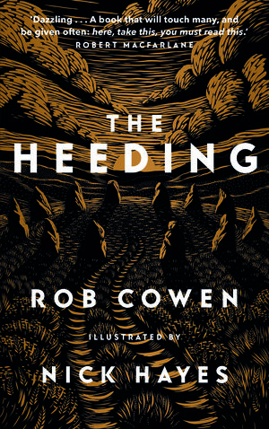 The Heeding by Rob Cowen