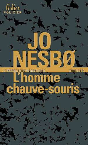 L'Homme Chauve-Souris by Elisabeth Tangen, Jo Nesbø