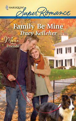 Family Be Mine by Tracy Kelleher