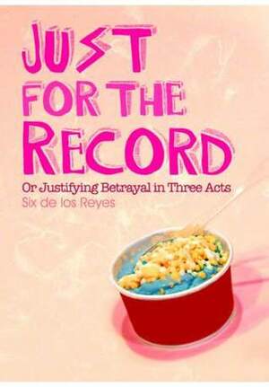 Just for the Record by Six de los Reyes