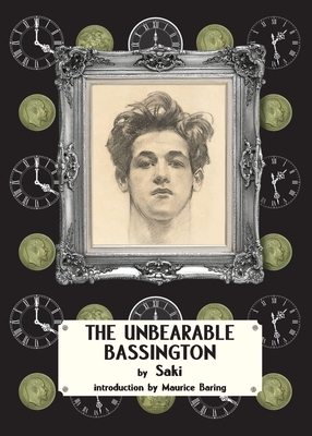 The Unbearable Bassington by Hector Hugh Munro, Saki