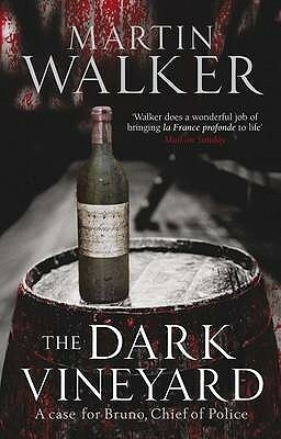 The Dark Vineyard by Martin Walker