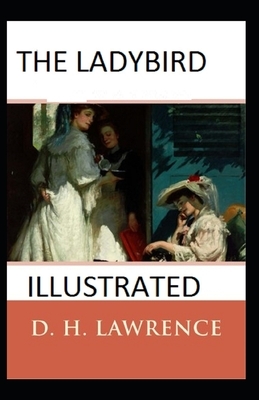 The Ladybird Illustrated by D.H. Lawrence