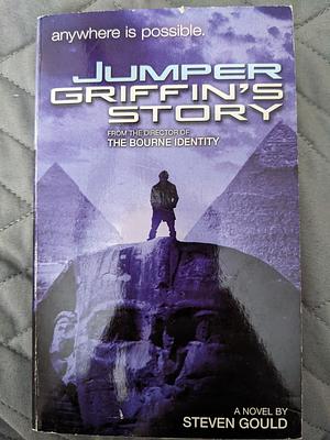 Jumper: Griffin's Story by Steven Gould