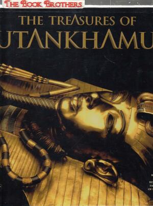 The Treasures Of Tutankhamun by Jaromir Malek, Jarom-R Mlek, Jaromڳir Mڳalek