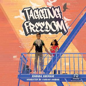 Tagging Freedom by Rhonda Roumani