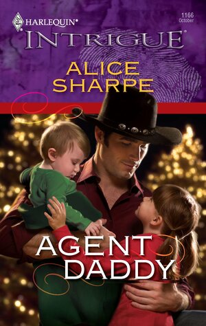 Agent Daddy by Alice Sharpe