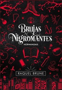 Hermandad by Raquel Brune