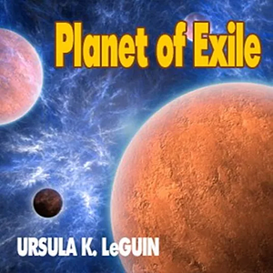 Planet of Exile by Ursula K. Le Guin