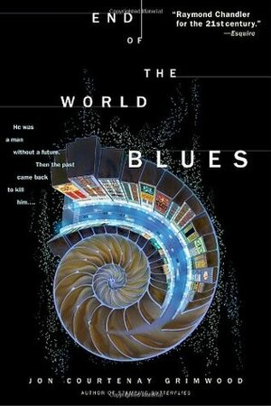 End Of The World Blues by Jon Courtenay Grimwood