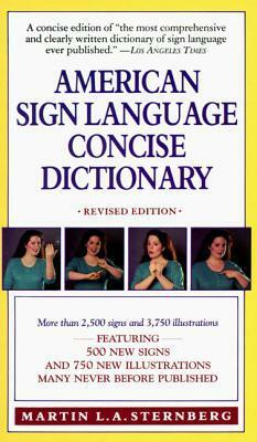 American Sign Language Concise Dictionary by Herbert Rogoff, Martin L.A. Sternberg