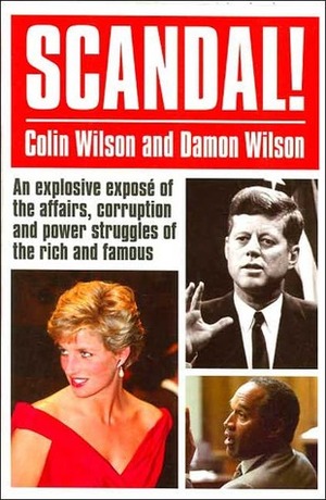 Scandal! by Damon Wilson, Colin Wilson