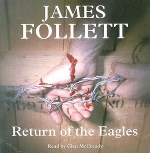 Return of the Eagles by James Follett