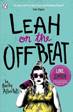 Leah On The Offbeat by Becky Albertalli