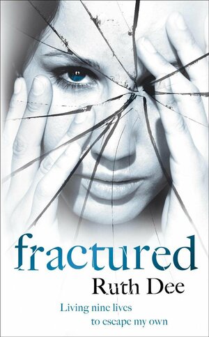 Fractured by Ruth Dee