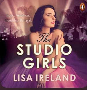 The Studio Girls by Lisa Ireland