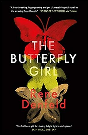 The Butterfly Girl by Rene Denfeld