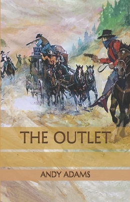 The Outlet by Andy Adams