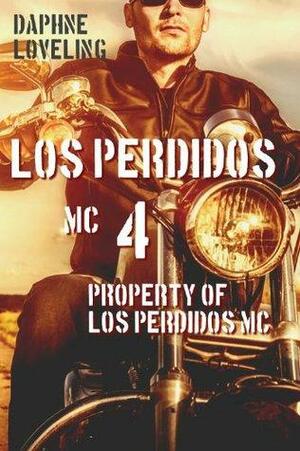 Property of Los Perdidos MC by Daphne Loveling