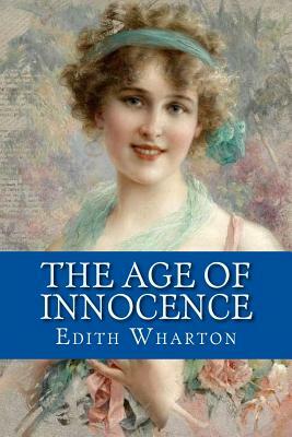 The Age of Innocence by Edith Wharton