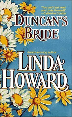 Duncan's Bride by Linda Howard
