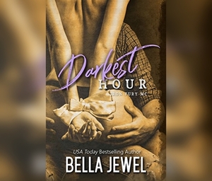 Darkest Hour by Bella Jewel