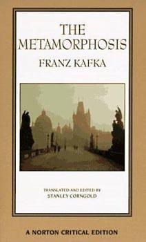 The metamorphosis: the translation, backgrounds and contexts, criticism by Franz Kafka