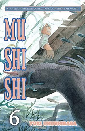Mushishi, Vol. 6 by Yuki Urushibara