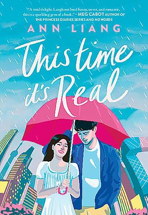 This Time It's Real by Ann Liang