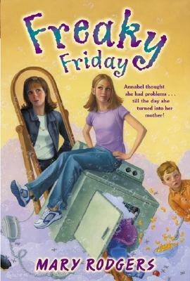 Freaky Friday by Mary Rodgers