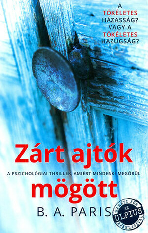 Zárt ajtók mögött by B.A. Paris