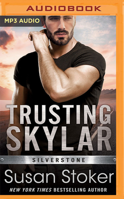 Trusting Skylar by Susan Stoker