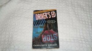 Driver's Ed by Caroline B. Cooney