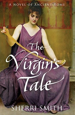 The Virgin's Tale by Sherri Smith