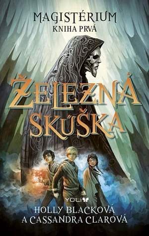 Železná skúška by Holly Black, Cassandra Clare