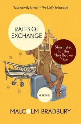 Rates of Exchange by Malcolm Bradbury