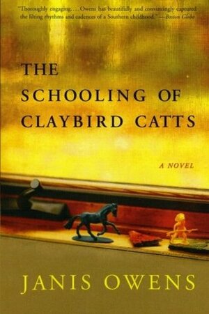 The Schooling of Claybird Catts by Janis Owens