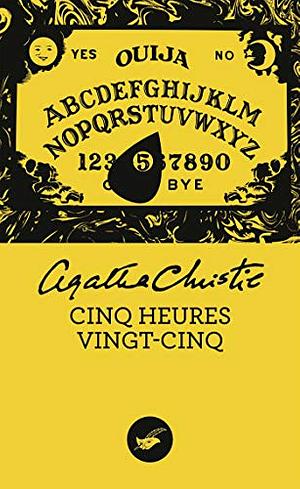 Cinq heures vingt-cinq by Agatha Christie