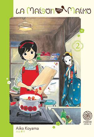 La Maison des Maiko, Tome 2 by Aiko Koyama