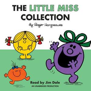 The Little Miss Collection: Little Miss Sunshine; Little Miss Bossy; Little Miss Naughty; Little Miss Helpful; Little Miss Curious; Little Miss Bi by Roger Hargreaves