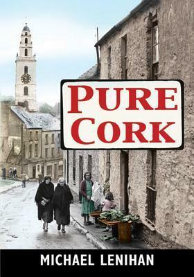Pure Cork by Michael Lenihan