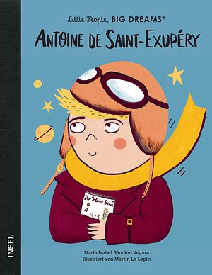 Antoine de Saint-Exupéry by Maria Isabel Sánchez Vegara