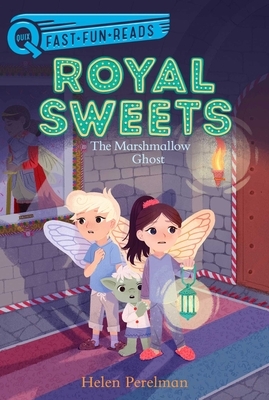 Royal Sweets: The Marshmallow Ghost by Helen Perelman