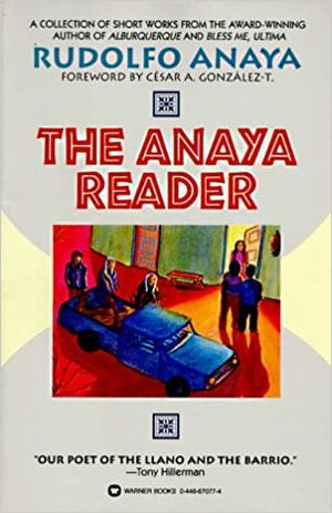 The Anaya Reader by Rudolfo Anaya