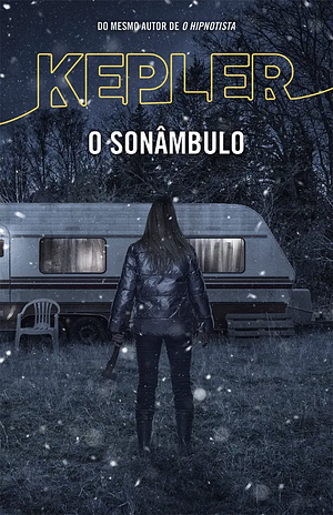 O Sonâmbulo by Lars Kepler