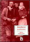 Mary Barton Novel By Elizabeth Gaskell "Annotated Classic Edition" by Elizabeth Gaskell